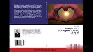 XHAVIT SHALA ALBANIAN ISSUE AND REGIONAL SECURITY COMPLEX